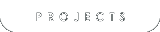 Projects